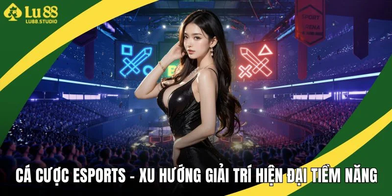 Cá cược Esports