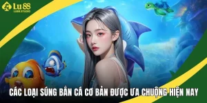 Các loại súng bắn cá