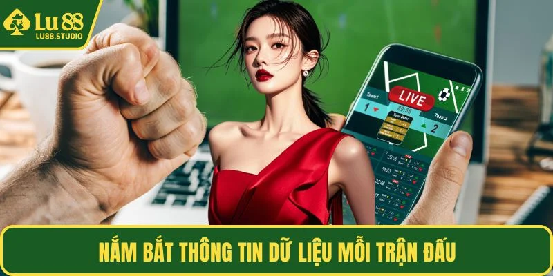 Nắm bắt thông tin dữ liệu mỗi trận đấu