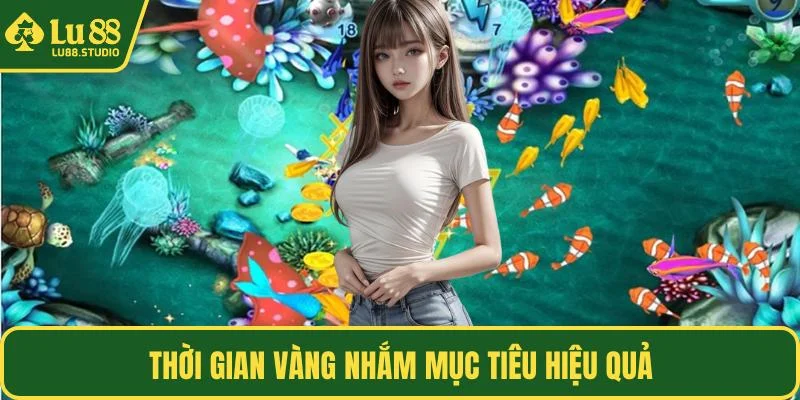 Thời gian vàng nhắm mục tiêu hiệu quả